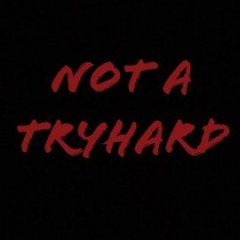 NoT TrYhaRd